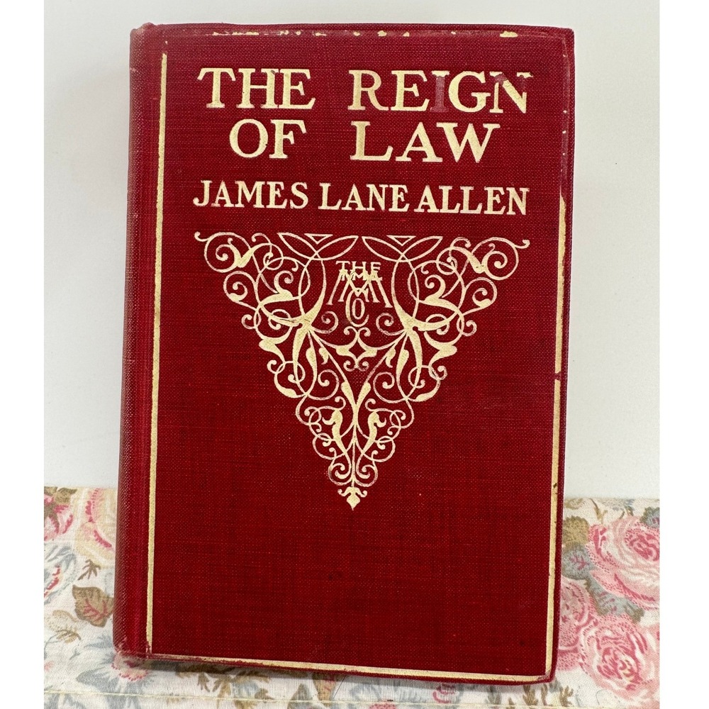 The Reign of Law James Lane Allen 1913 Antique Hardcover Red Gilt Decorative
